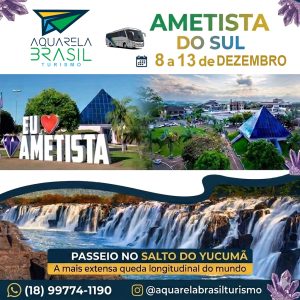 AMETISTA DO SUL com SALTO do YUCUMÃ